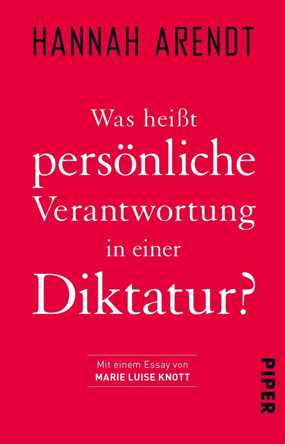 Cover: 9783492238281 | Was heißt persönliche Verantwortung in einer Diktatur? | Hannah Arendt