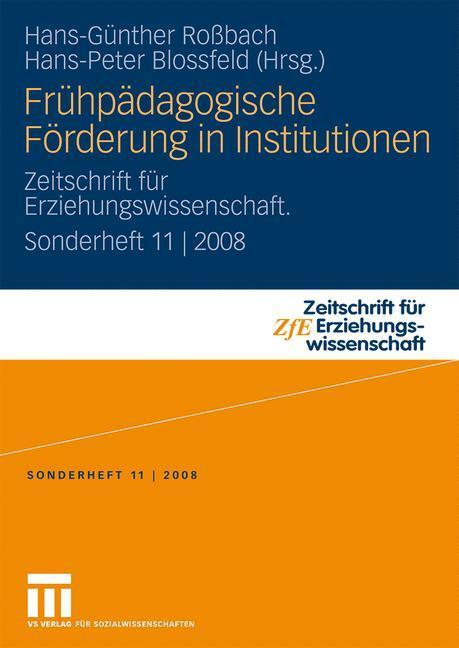 Cover: 9783531162911 | Frühpädagogische Förderung in Institutionen | Blossfeld (u. a.) | Buch