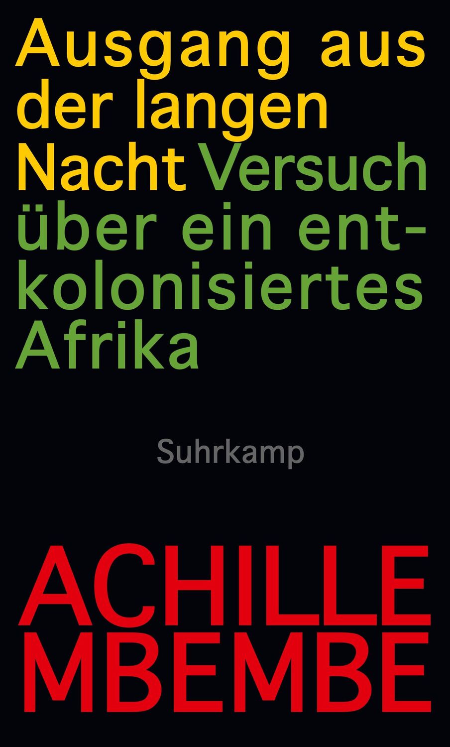 Cover: 9783518586914 | Ausgang aus der langen Nacht | Achille Mbembe | Buch | 302 S. | 2016