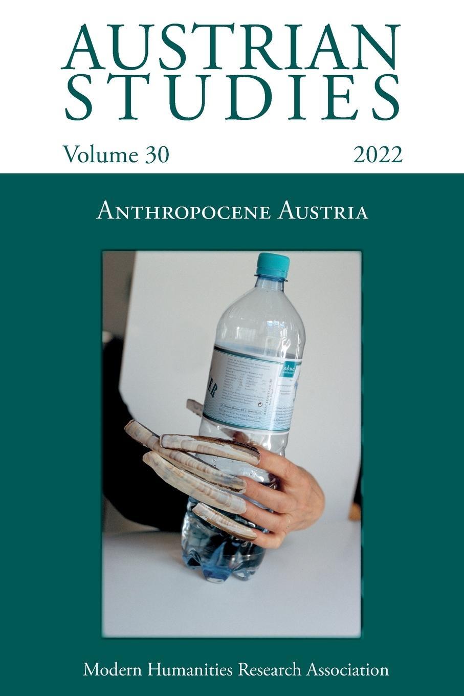 Cover: 9781781889879 | Austrian Studies Vol. 30 | Anthropocene Austria | Nicola Thomas | Buch