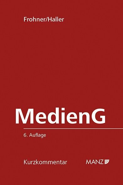 Cover: 9783214070113 | Mediengesetz | samt wichtigen Nebengesetzen | Natalia Frohner (u. a.)