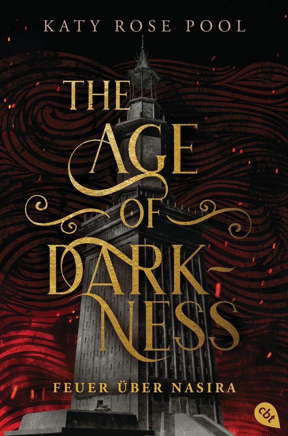 Cover: 9783570315149 | The Age of Darkness - Feuer über Nasira | Katy Rose Pool | Taschenbuch