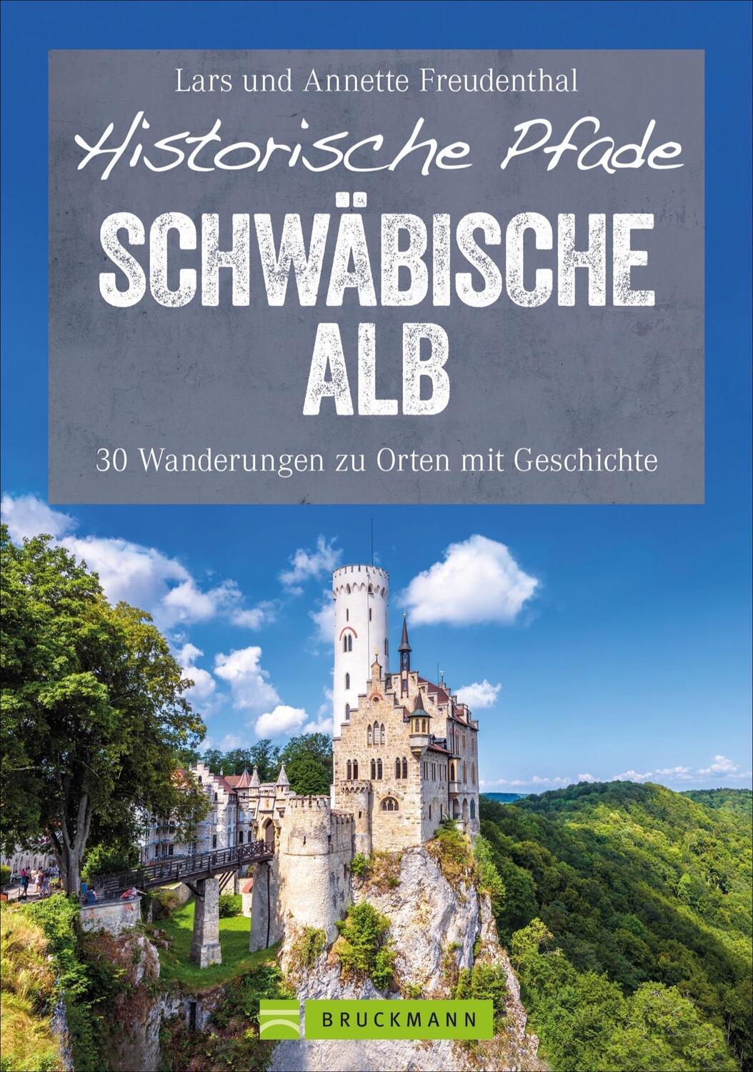 Cover: 9783734318184 | Historische Pfade Schwäbische Alb | Lars Freudenthal (u. a.) | Buch