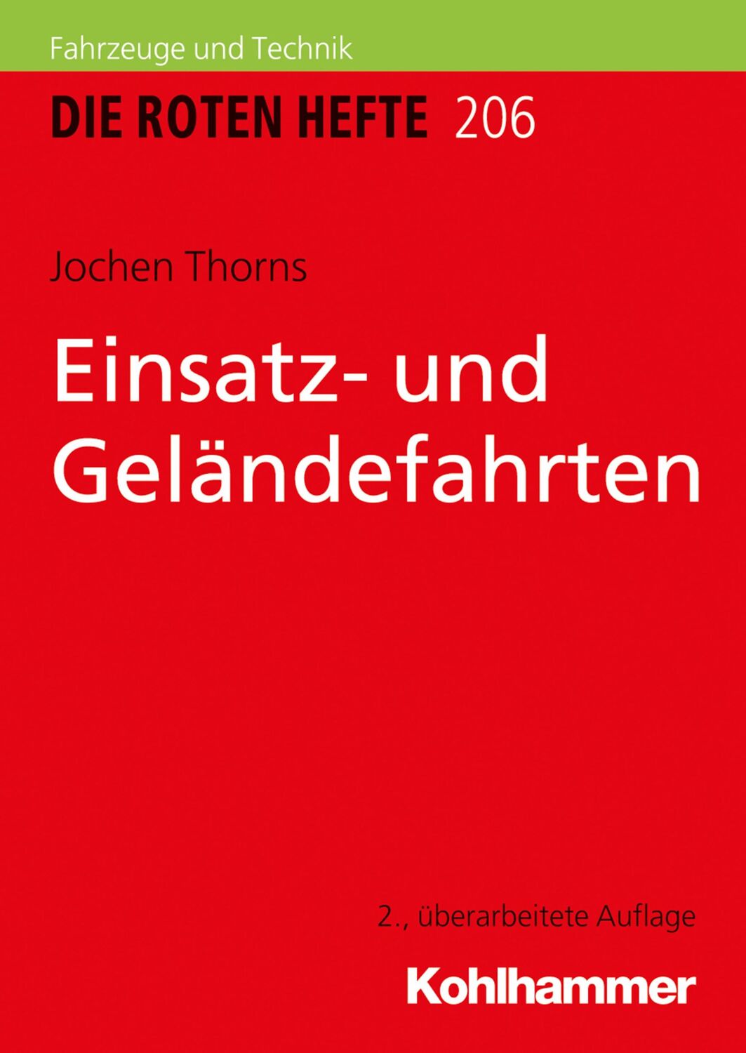 Cover: 9783170354104 | Einsatz- und Geländefahrten | Jochen Thorns | Taschenbuch | 116 S.