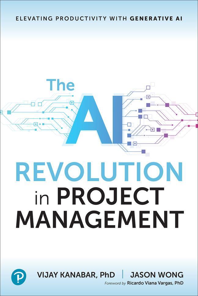 Cover: 9780138297336 | The AI Revolution in Project Management | Vijay Kanabar (u. a.) | Buch