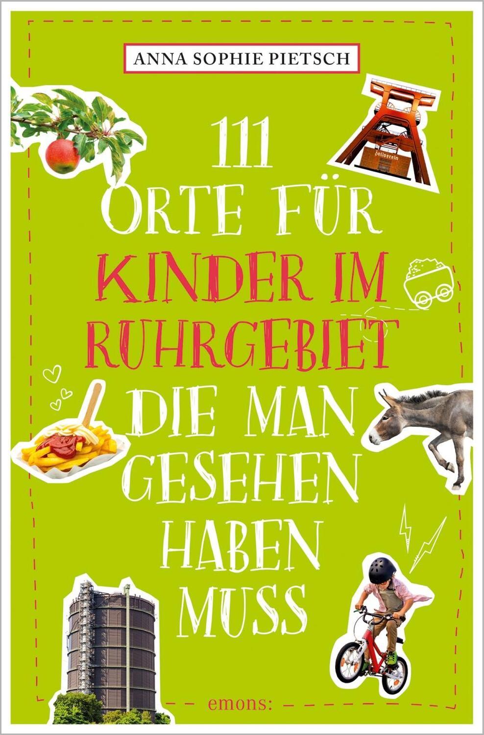 Cover: 9783740816032 | 111 Orte für Kinder im Ruhrgebiet, die man gesehen haben muss | Buch