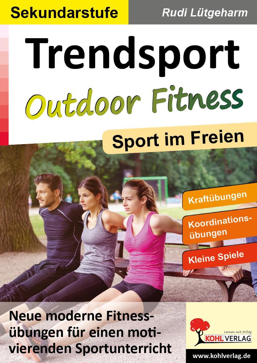 Cover: 9783966240192 | Trendsport Outdoor Fitness | Sport im Freien | Rudi Lütgeharm | Buch
