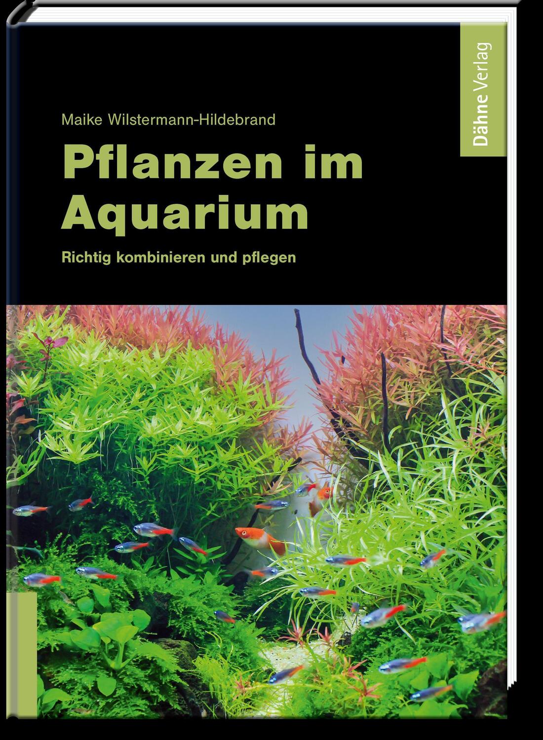 Cover: 9783944821788 | Pflanzen im Aquarium | Richtig kombinieren und pflegen | Buch | 2022