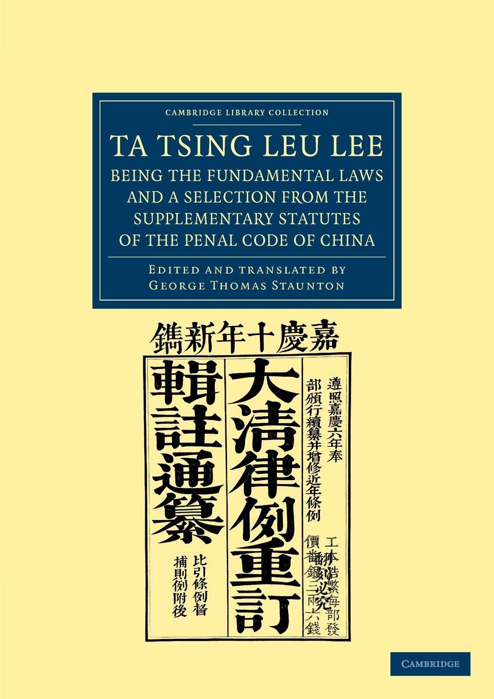 Cover: 9781108045865 | Ta Tsing Leu Lee; Being the Fundamental Laws, and a Selection from...