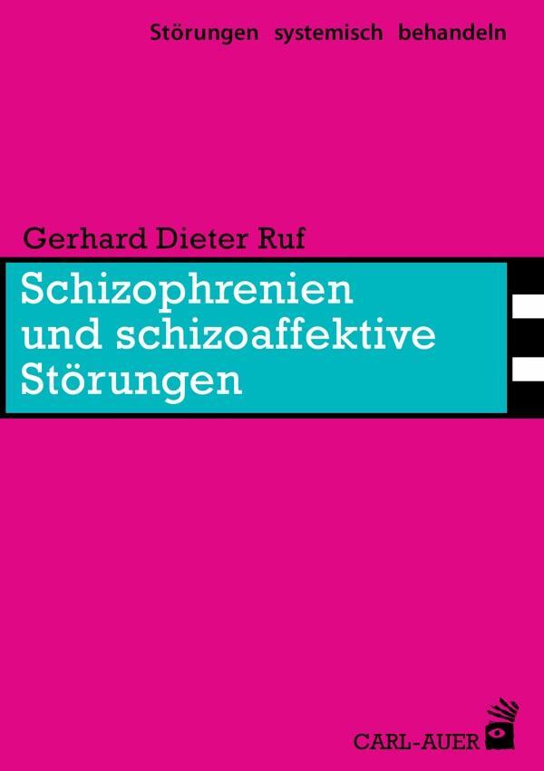 Cover: 9783849700447 | Schizophrenien und schizoaffektive Störungen | Gerhard Dieter Ruf