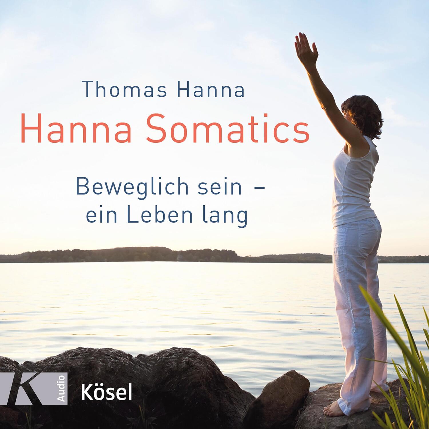 Cover: 9783466458707 | Hanna Somatics | Das Übungsprogramm zu »Beweglich sein ein Leben lang«