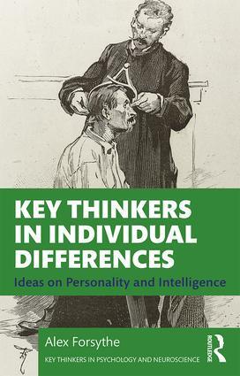 Cover: 9781138494213 | Key Thinkers in Individual Differences | Alex Forsythe | Taschenbuch