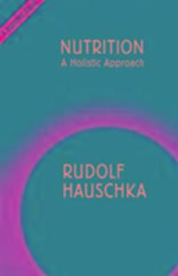 Cover: 9781855841178 | Nutrition | A Holistic Approach | Rudolf Hauschka | Taschenbuch | 2002