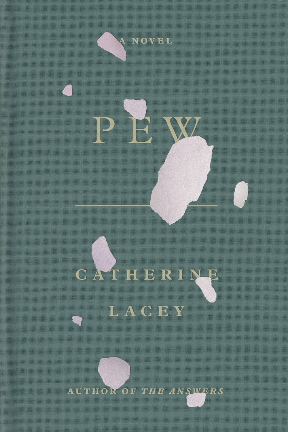 Cover: 9780374230920 | Pew | Catherine Lacey | Buch | Englisch | 2020 | EAN 9780374230920