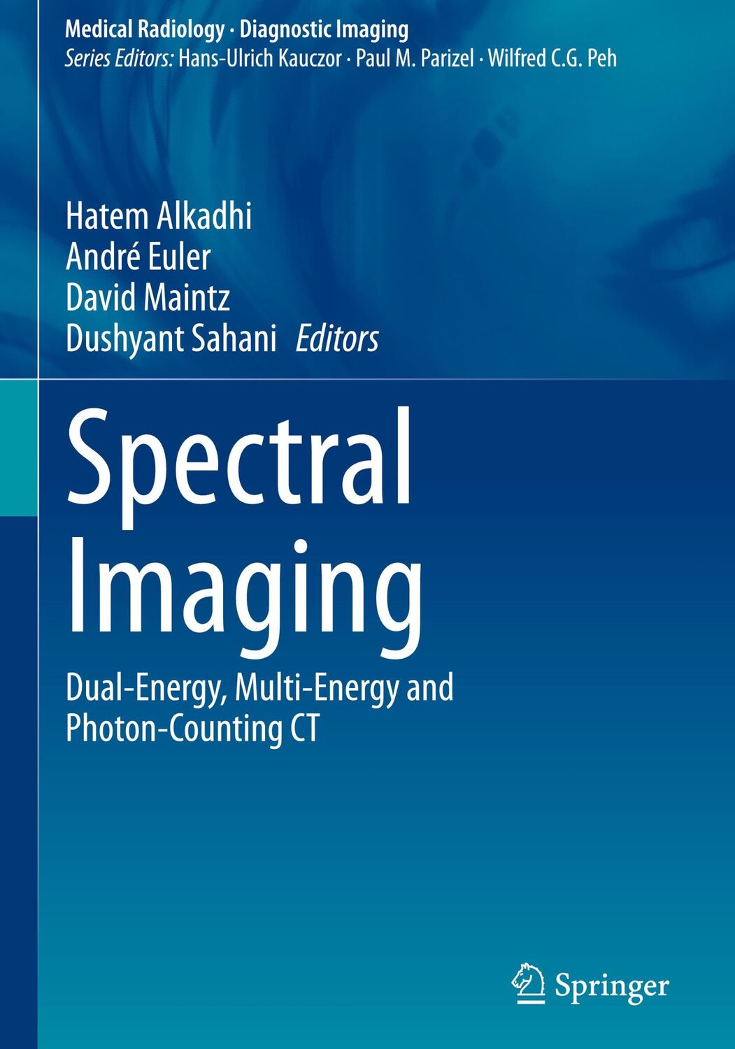 Cover: 9783030962845 | Spectral Imaging | Dual-Energy, Multi-Energy and Photon-Counting CT