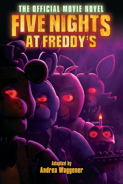 Cover: 9781339047591 | Five Nights at Freddy's: The Official Movie Novel | Cawthon (u. a.)