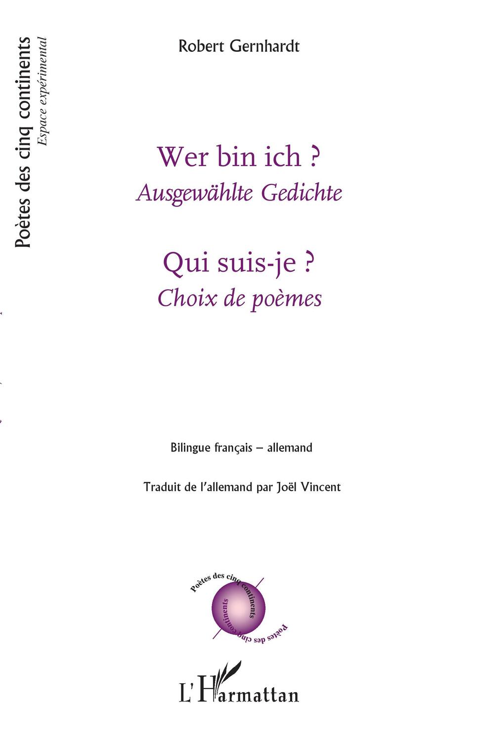Cover: 9782343131917 | Qui suis-je ? Choix de poèmes | Robert Gernhardt | Taschenbuch | 2020