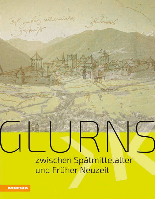 Cover: 9788868394974 | Glurns zwischen Spätmittelalter und Früher Neuzeit | Herbert Raffeiner