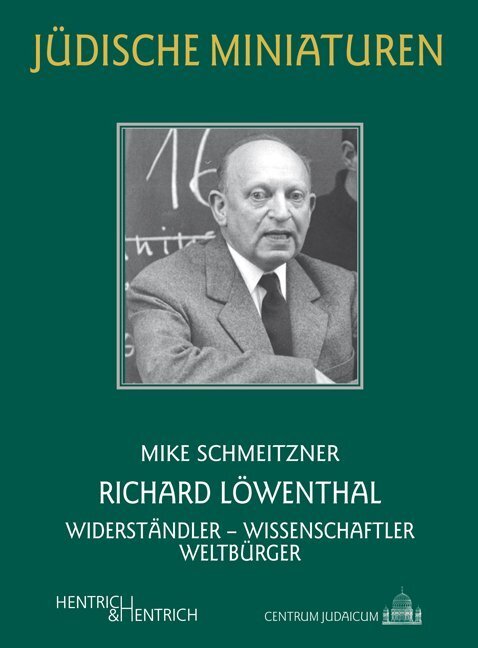 Cover: 9783955652340 | Richard Löwenthal | Widerständler - Wissenschaftler - Weltbürger