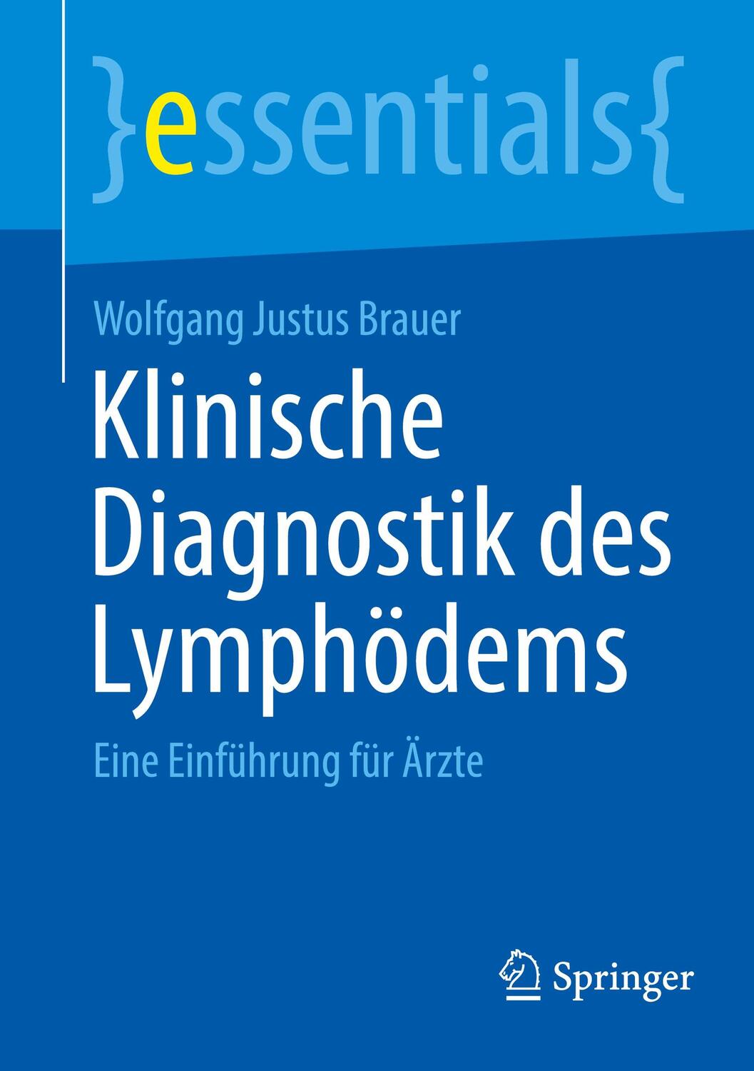 Cover: 9783662671696 | Klinische Diagnostik des Lymphödems | Eine Einführung für Ärzte | Buch