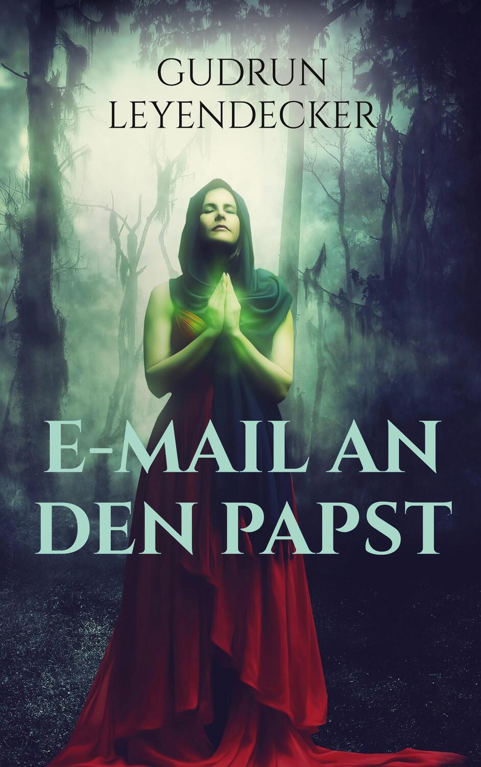 Cover: 9783751971256 | E-Mail an den Papst | Eine Familiensaga in der Toskana | Leyendecker