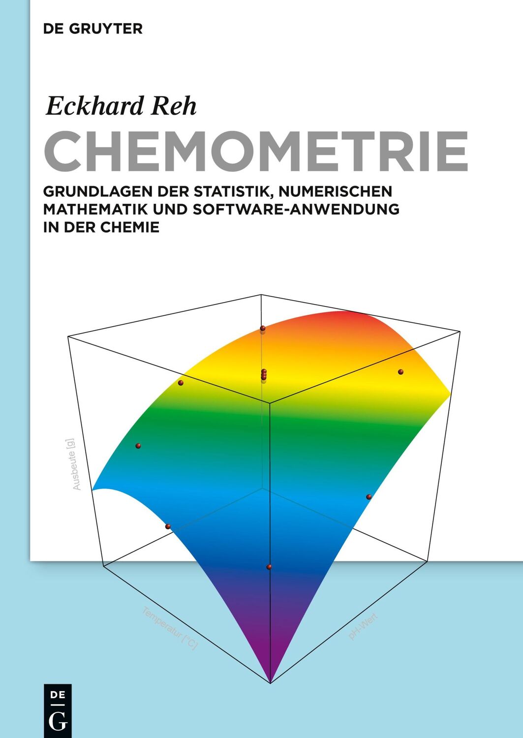 Cover: 9783110451009 | Chemometrie | Eckhard Reh | Buch | HC runder Rücken kaschiert | XIV