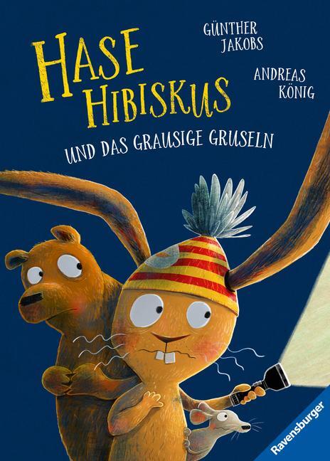 Cover: 9783473461400 | Hase Hibiskus und das grausige Gruseln | Andreas König | Buch | 32 S.