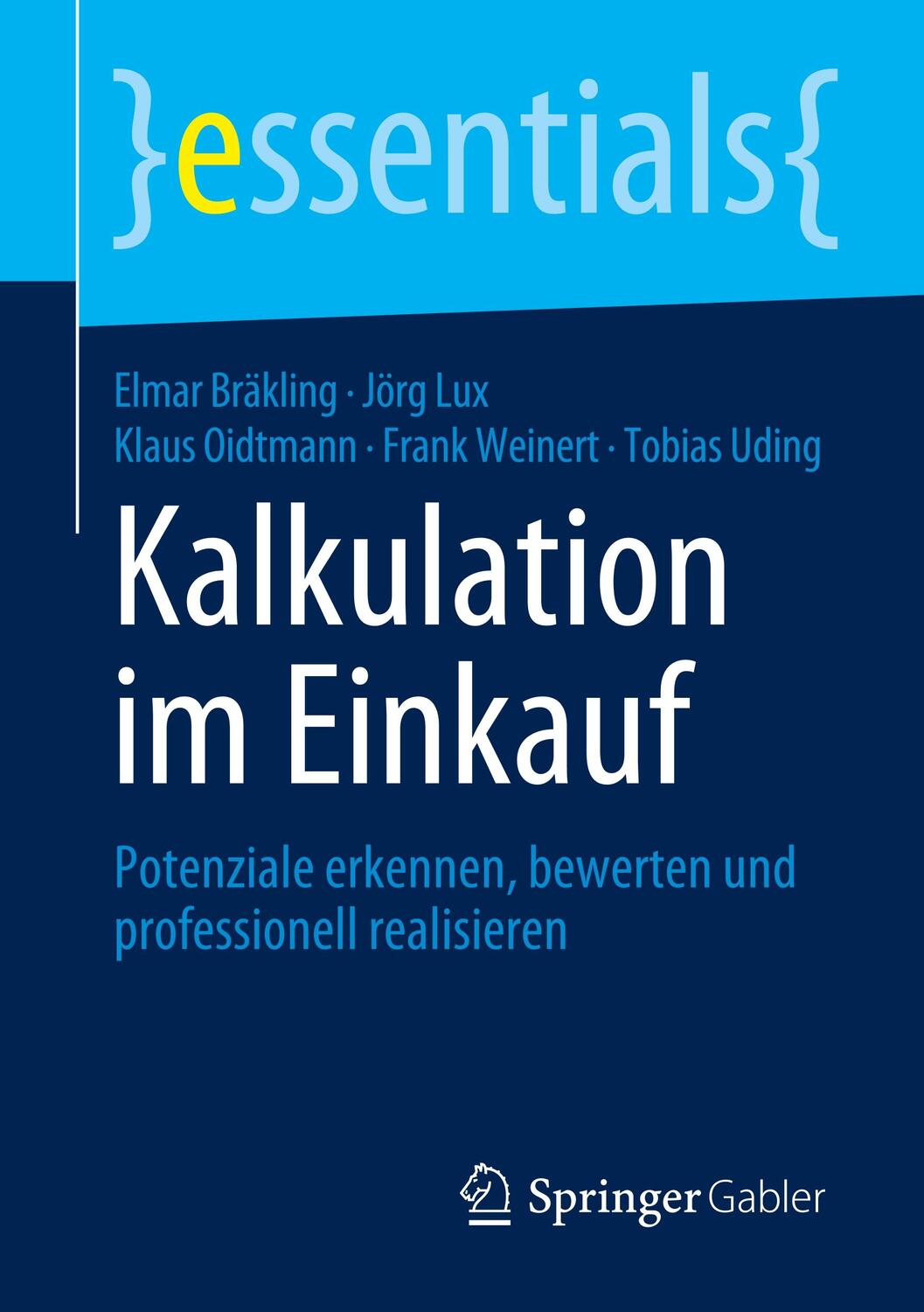 Cover: 9783658283209 | Kalkulation im Einkauf | Elmar Bräkling (u. a.) | Taschenbuch | 2019