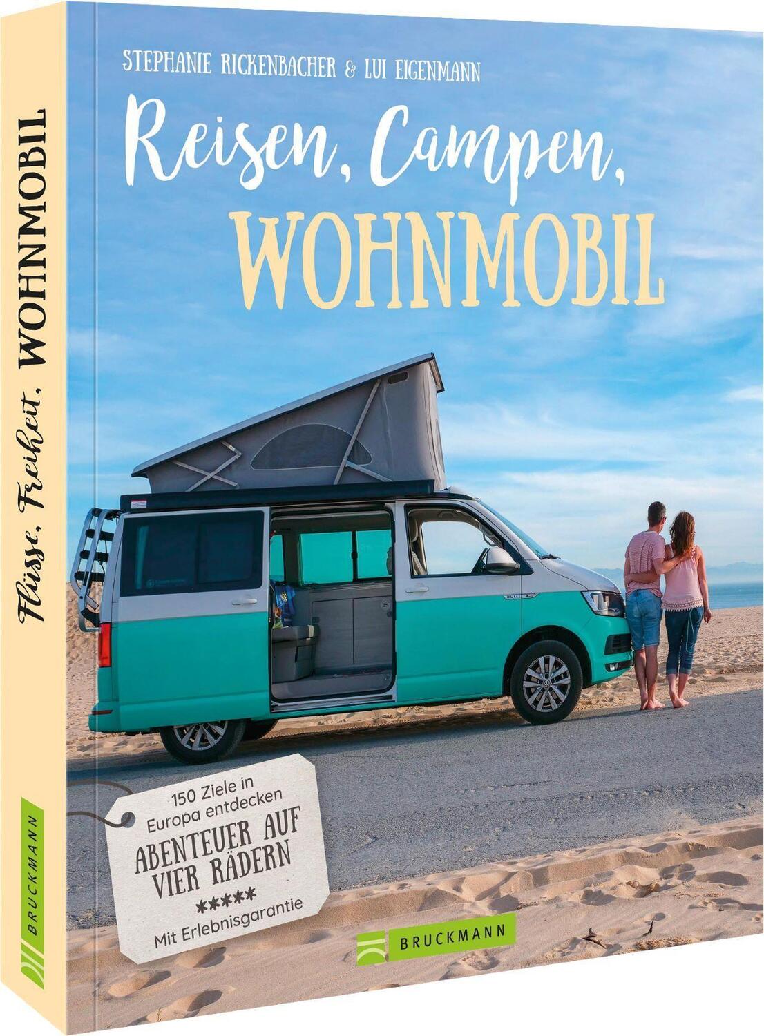 Cover: 9783734324307 | Reisen, Campen, Wohnmobil | 150 Ziele in Europa entdecken | Buch
