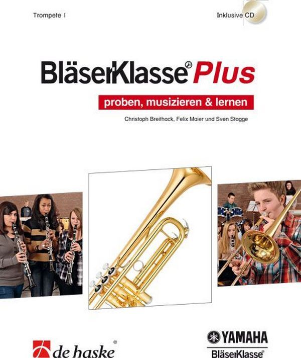 Cover: 9789043140577 | BläserKlasse Plus für Blasorchester Trompete 1 | W | Buch + CD | 2012