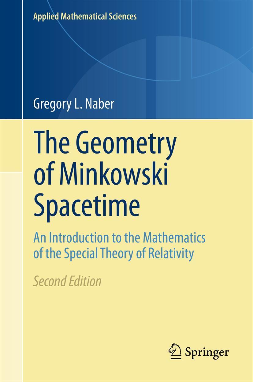 Cover: 9781441978370 | The Geometry of Minkowski Spacetime | Gregory L. Naber | Buch | xvi