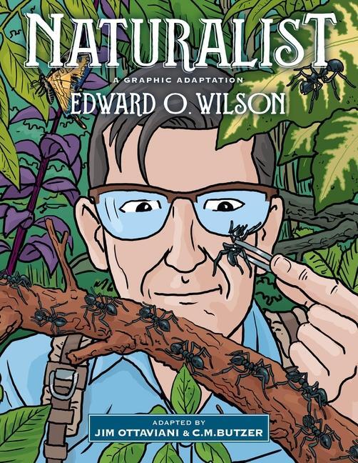 Cover: 9781610919586 | Naturalist: A Graphic Adaptation | Edward O. Wilson (u. a.) | Buch