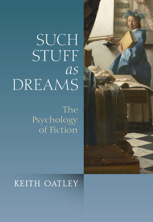 Cover: 9780470974575 | Such Stuff as Dreams | The Psychology of Fiction | Keith Oatley | Buch