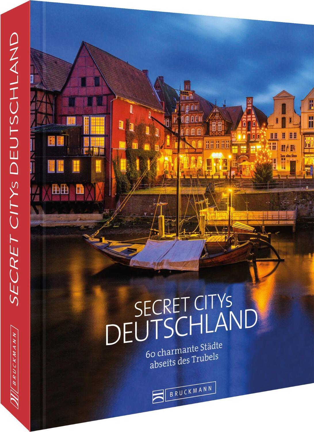 Cover: 9783734315763 | Secret Citys Deutschland | 60 charmante Städte abseits des Trubels