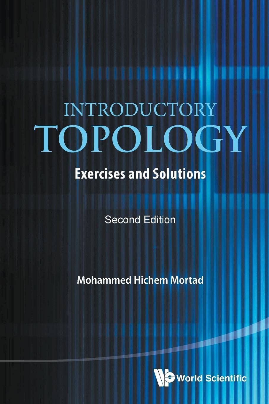 Cover: 9789813148024 | Introductory Topology | Exercises and Solutions (Second Edition)