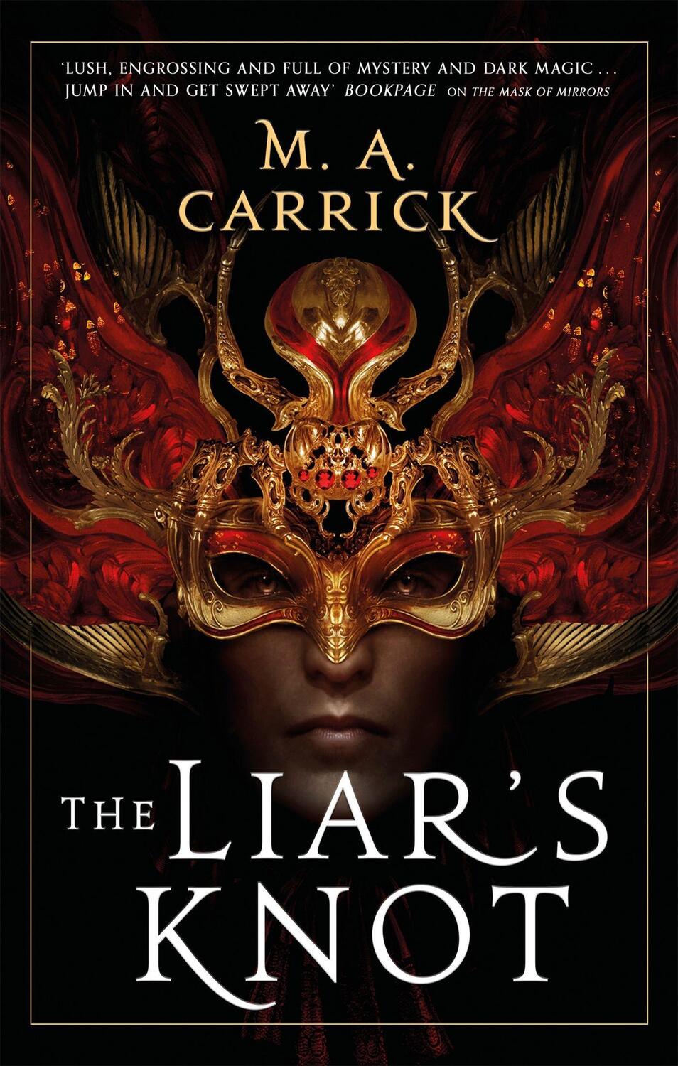 Cover: 9780356515182 | The Liar's Knot | Rook and Rose, Book Two | M. A. Carrick | Buch