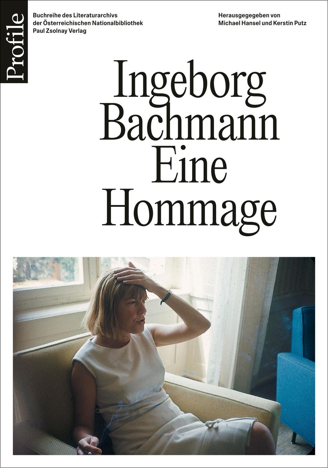 Cover: 9783552072916 | Ingeborg Bachmann | Eine Hommage | Michael Hansel (u. a.) | Buch