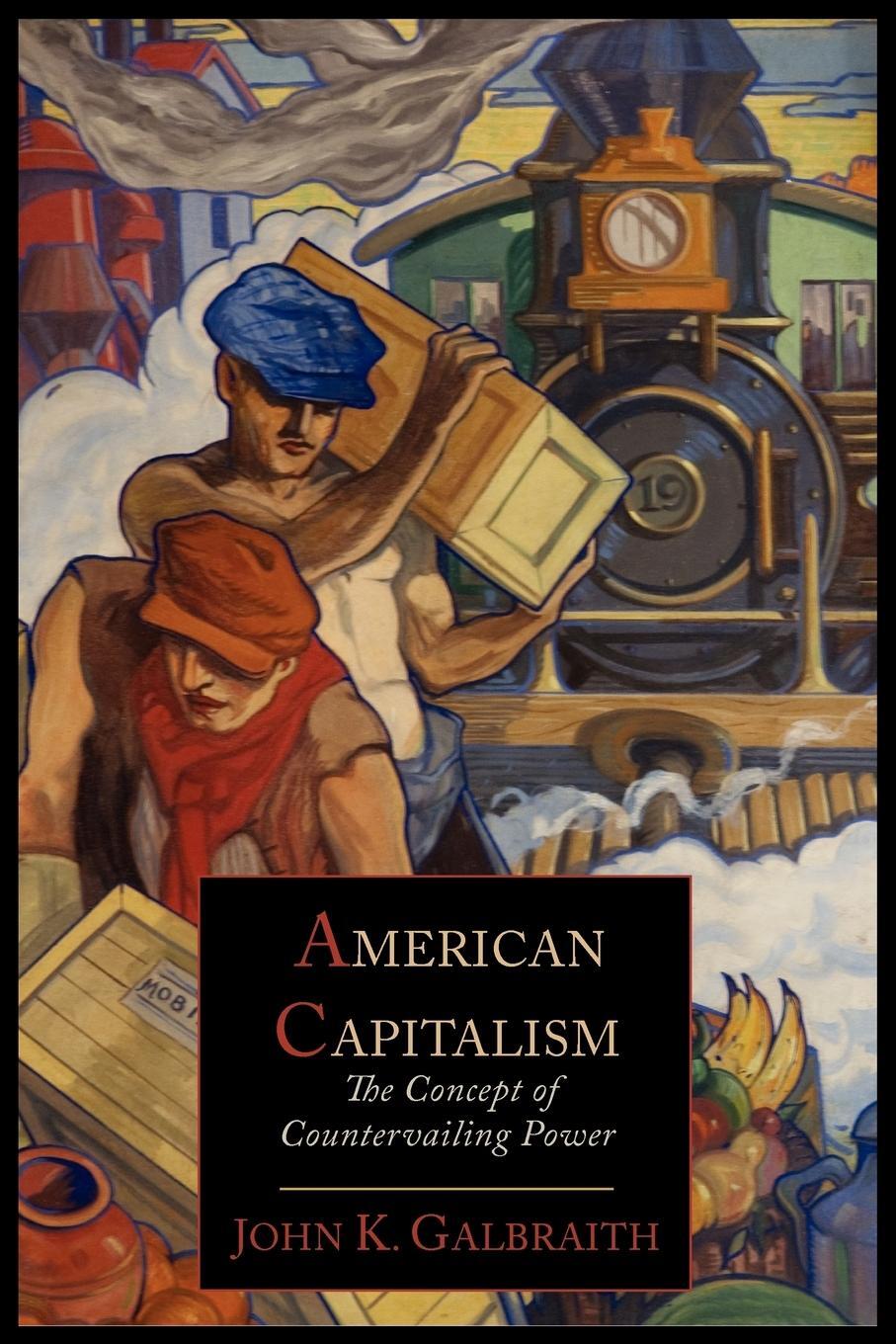 Cover: 9781614273257 | American Capitalism; The Concept of Countervailing Power | Galbraith