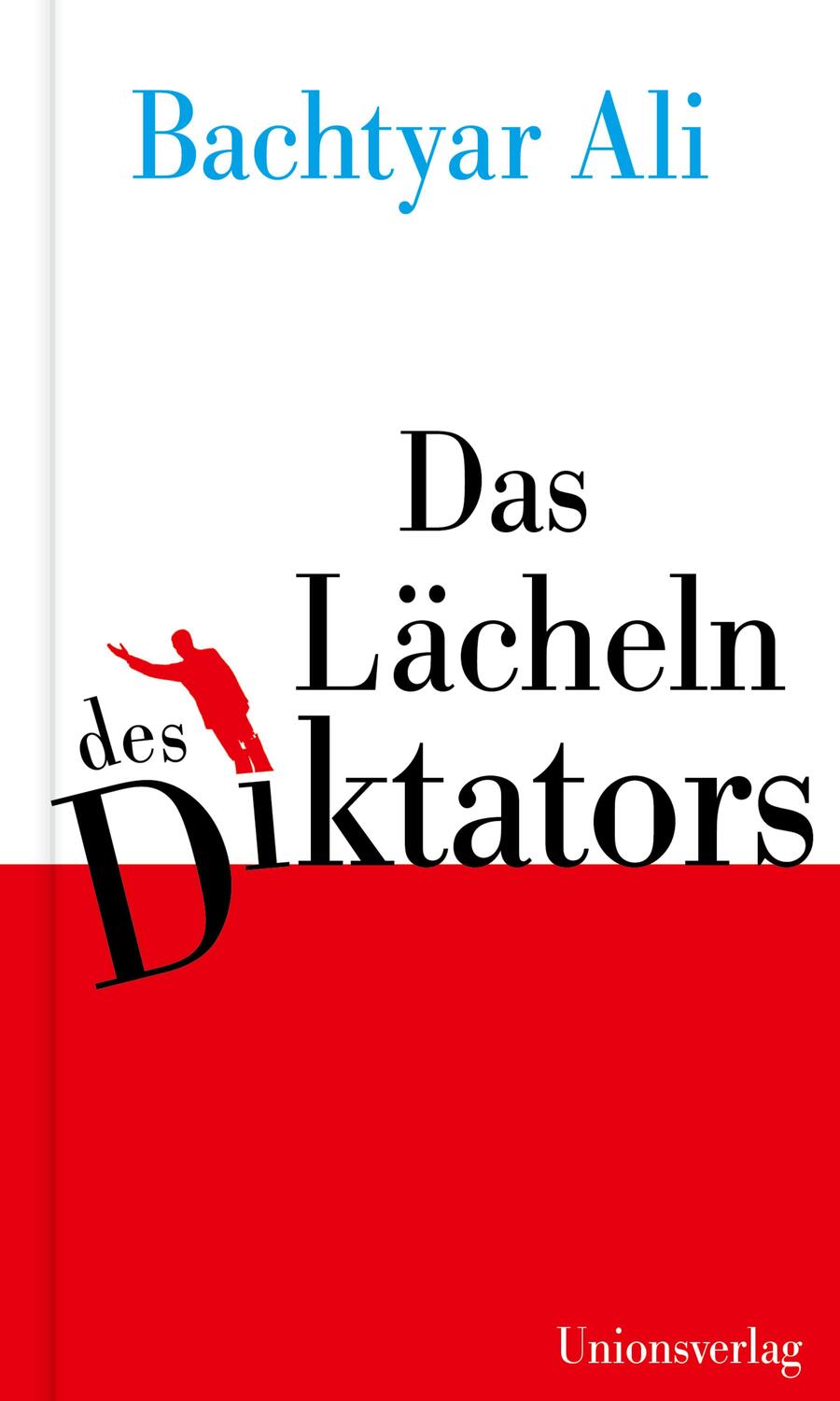 Cover: 9783293005884 | Das Lächeln des Diktators | Essays | Bachtyar Ali | Buch | Deutsch
