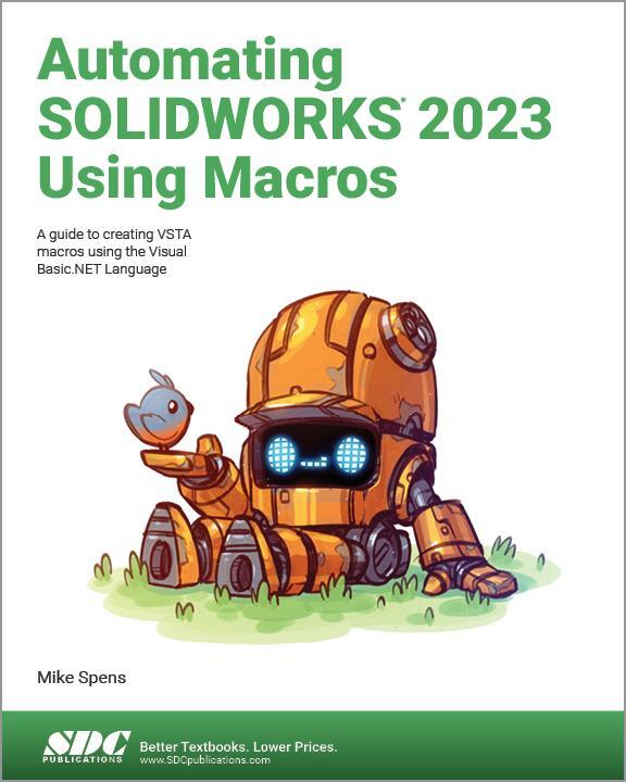 Cover: 9781630575717 | Automating SOLIDWORKS 2023 Using Macros | Mike Spens | Taschenbuch
