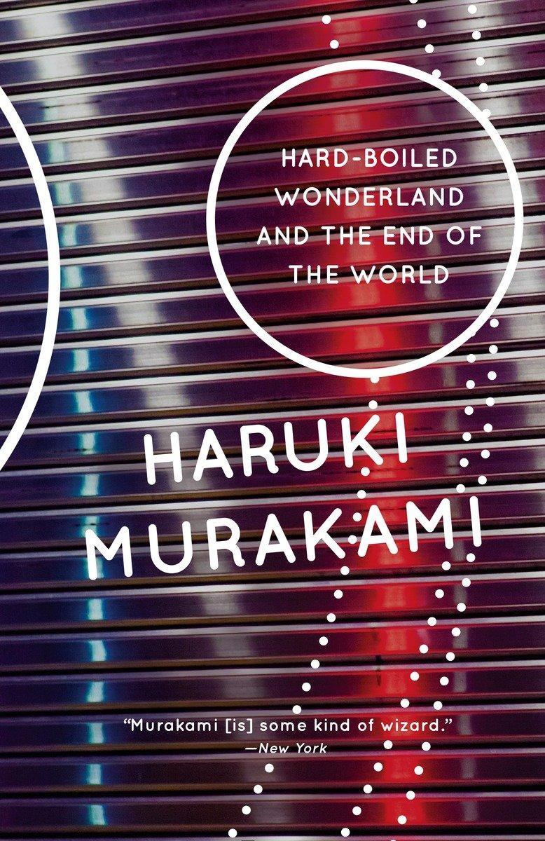 Cover: 9780679743460 | Hard-Boiled Wonderland and the End of the World | Haruki Murakami