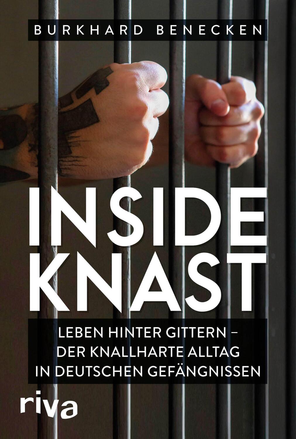 Cover: 9783742316684 | Inside Knast | Burkhard Benecken | Buch | 224 S. | Deutsch | 2021