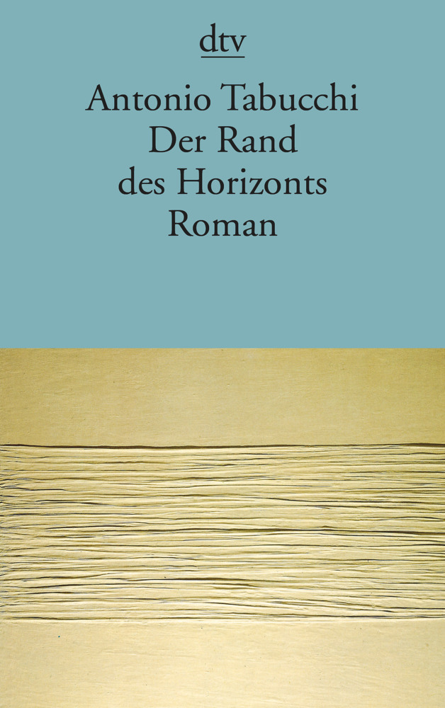 Cover: 9783423123020 | Der Rand des Horizonts | Roman | Antonio Tabucchi | Taschenbuch | 1997
