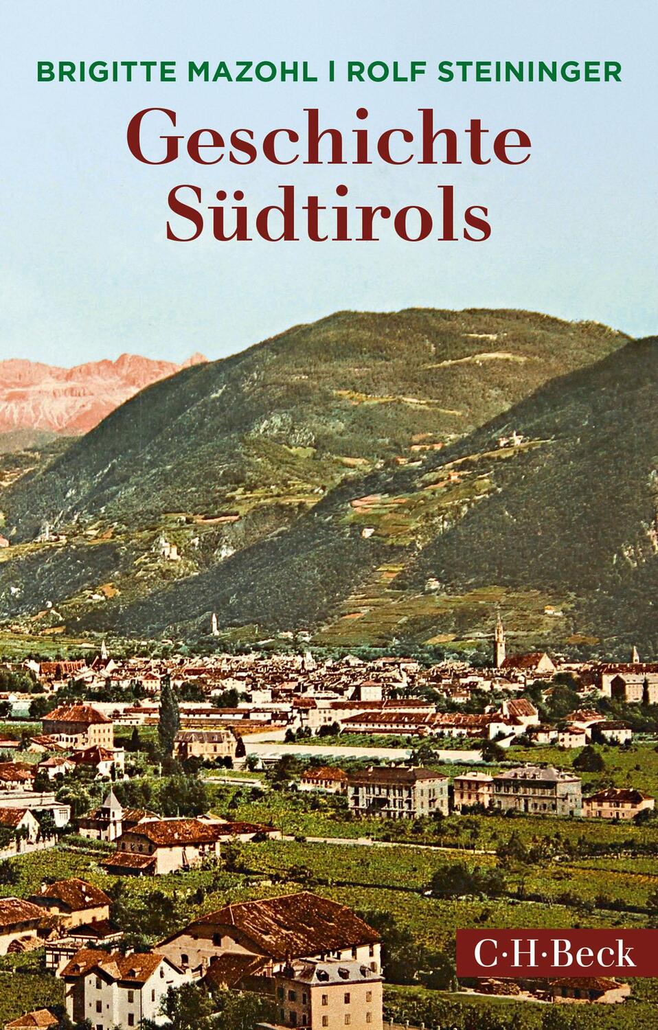 Cover: 9783406734120 | Geschichte Südtirols | Brigitte Mazohl (u. a.) | Taschenbuch | 288 S.
