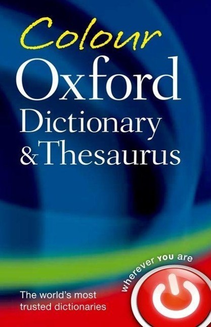 Cover: 9780199607938 | Colour Oxford Dictionary & Thesaurus | Oxford Languages | Taschenbuch
