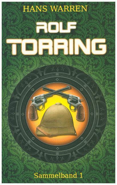 Cover: 9783965040311 | Rolf Torring - Sammelband 1 | Hans Warren | Taschenbuch | Paperback