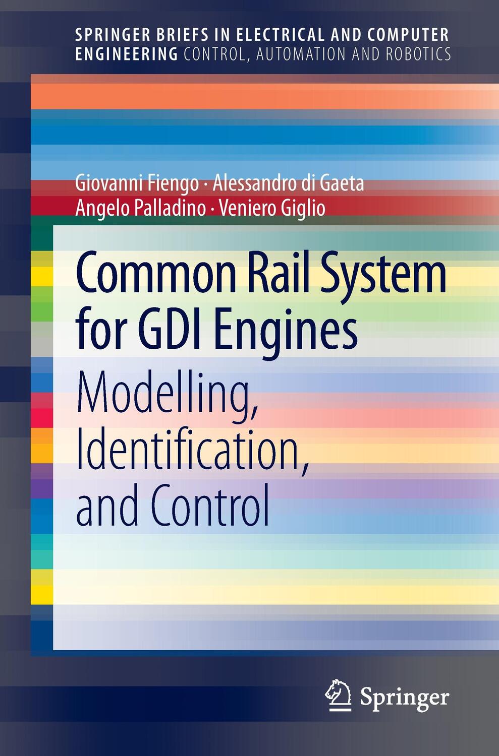 Cover: 9781447144670 | Common Rail System for GDI Engines | Giovanni Fiengo (u. a.) | Buch