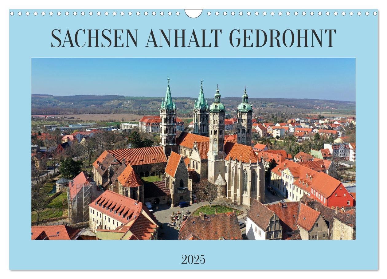 Cover: 9783383893704 | SACHSEN ANHALT GEDROHNT 2025 (Wandkalender 2025 DIN A3 quer),...