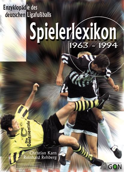 Cover: 9783897842144 | Enzyklopädie des deutschen Ligafussballs 09. Spielerlexikon 1963...