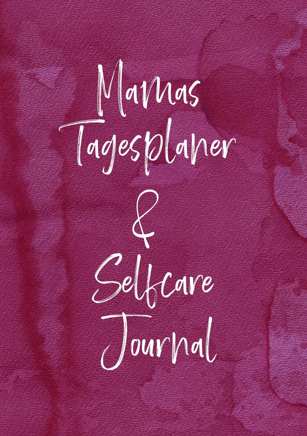 Cover: 9783758373473 | Selfcare für Mamas: Tagesplaner &amp; Journal | Nina Neumann | Buch | 2024